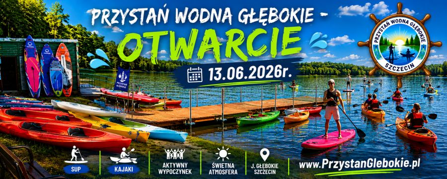 Przystań Wodna Głębokie Szczecin - OTWARCIE
